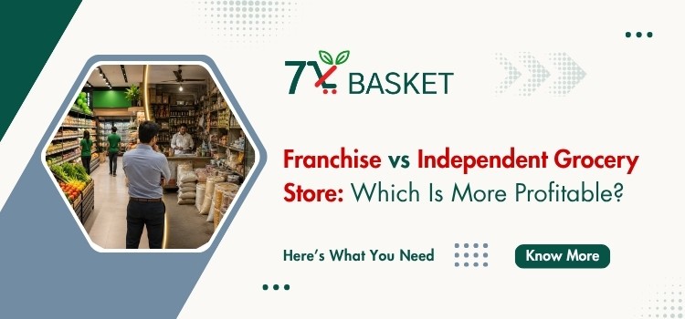 Franchise vs. Independent Grocery Store: Which Is More Profitable