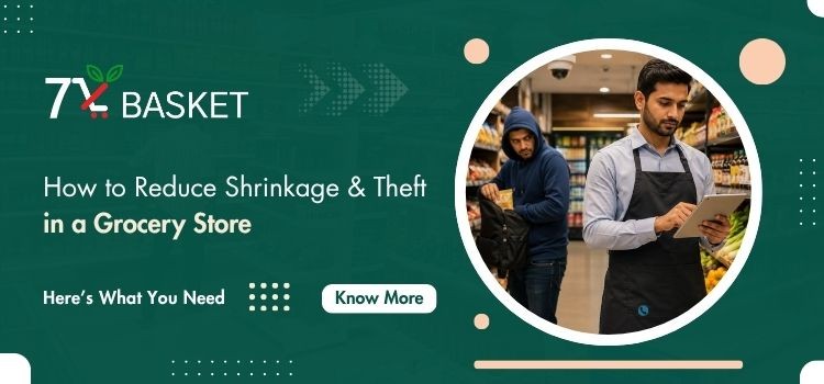 How to Reduce Shrinkage & Theft in a Grocery Store