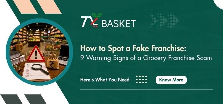 How To Spot A Grocery Franchise Scam In India