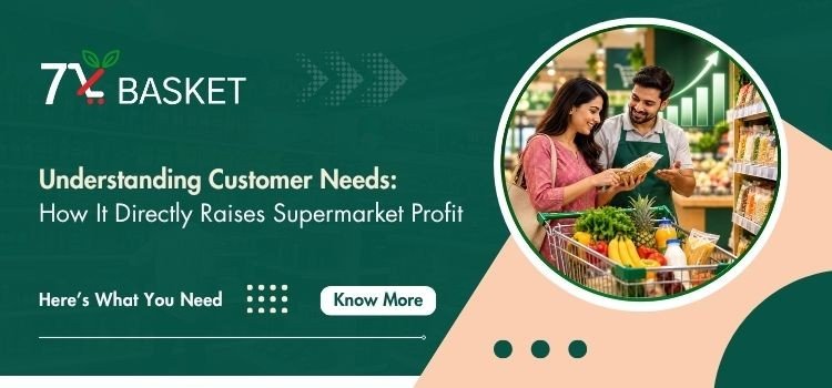 How Customer Needs Raise Supermarket Profit in India
