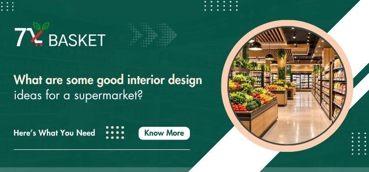 Interior Design Ideas for a Supermarket